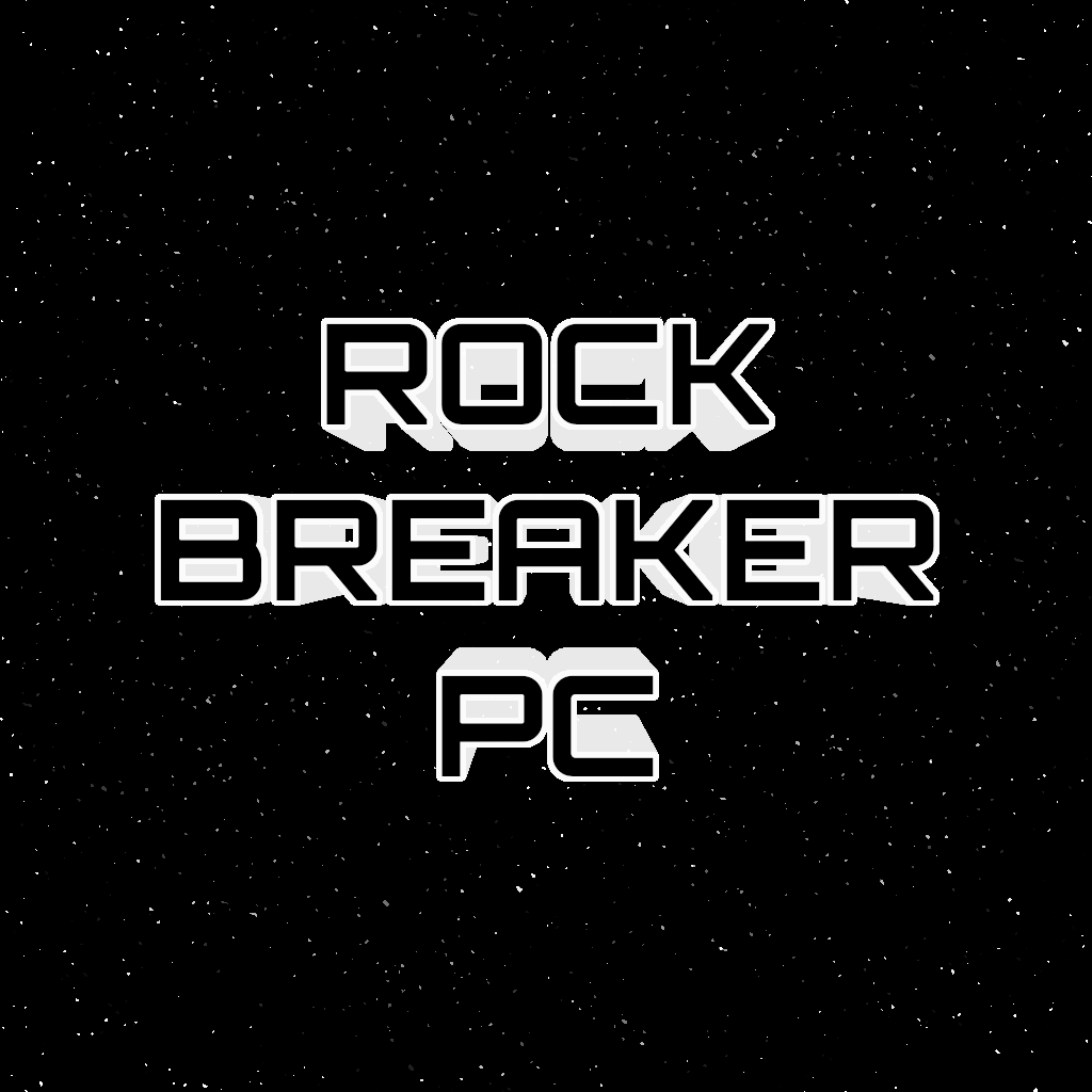 Rock Breaker PC